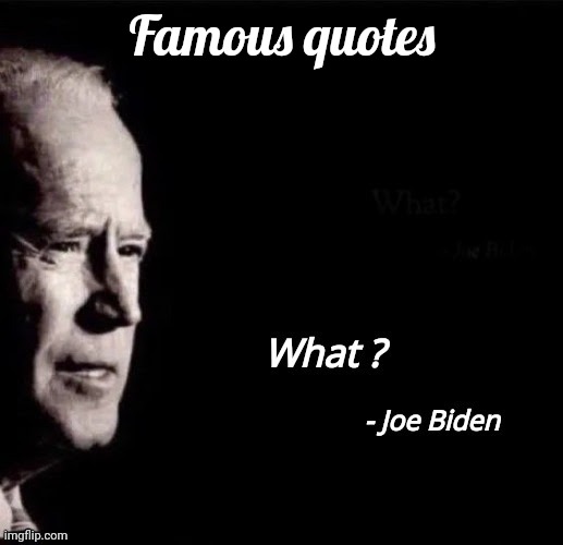 Famous quotes | made w/ Imgflip meme maker