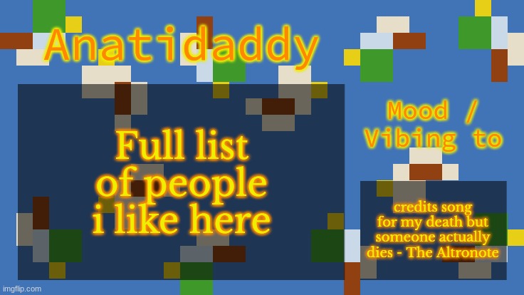 AAT4 | Full list of people i like here; credits song for my death but someone actually dies - The Altronote | image tagged in aat4 | made w/ Imgflip meme maker