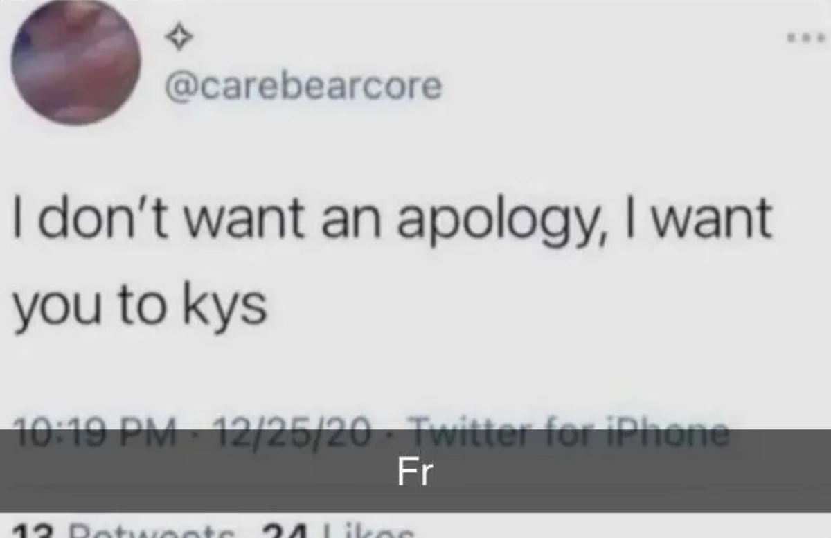 I dont want an apology Blank Meme Template
