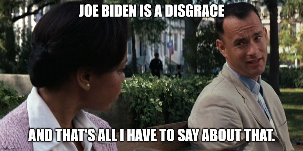 There is nothing honorable about the Liar-in-Chief.  He probably believes his own lies, though. | JOE BIDEN IS A DISGRACE; AND THAT'S ALL I HAVE TO SAY ABOUT THAT. | image tagged in creepy joe biden,dishonest joe | made w/ Imgflip meme maker