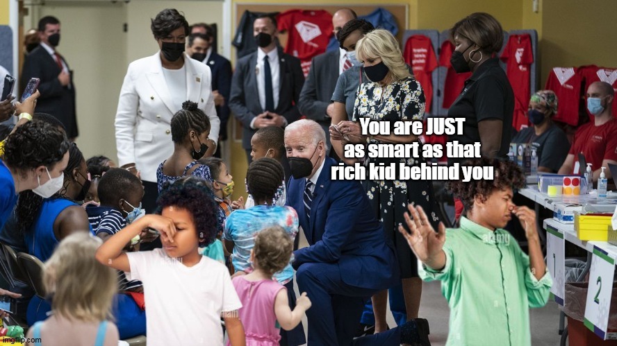 DOCTOR Jill, just like the sweeper behind the elephants | You are JUST as smart as that rich kid behind you | image tagged in biden just as smart as rich kids meme | made w/ Imgflip meme maker