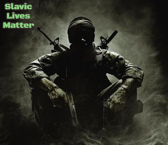 Is that [X]? | Black Ops | Slavic Lives Matter | image tagged in is that x black ops,slavic,russo-ukrainian war | made w/ Imgflip meme maker