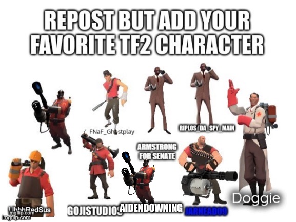I follow | AIDENDOWNING | image tagged in tf2 | made w/ Imgflip meme maker