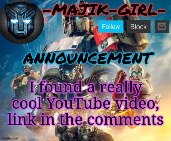 -Majik-Girl- ROTB announcement (Thanks THE_FESTIVE_GAMER) | I found a really cool YouTube video, link in the comments | image tagged in -majik-girl- rotb announcement thanks the_festive_gamer | made w/ Imgflip meme maker