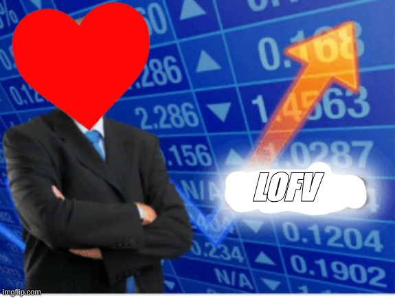 Valentines day Lofv meme template | LOFV | image tagged in stoinks,memes,lol,lofv,valentine's day | made w/ Imgflip meme maker