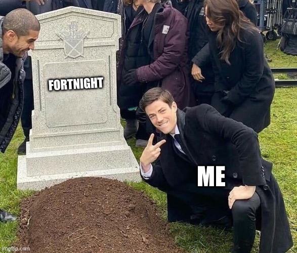 Peace sign tombstone | FORTNIGHT ME | image tagged in peace sign tombstone | made w/ Imgflip meme maker