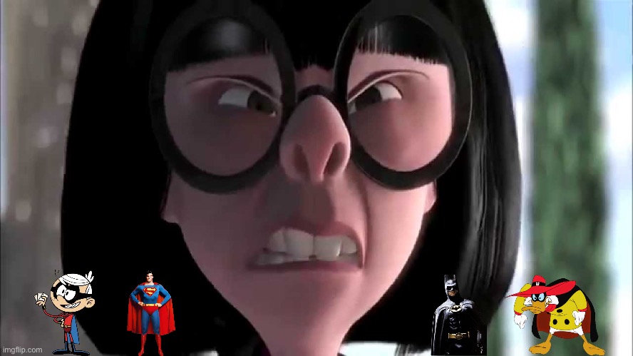 Edna Mode Has Had Enough of Superhero Capes | image tagged in edna mode no capes,batman,superman,lincoln loud,memes,deviantart | made w/ Imgflip meme maker