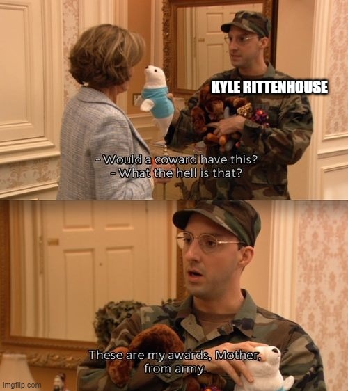 Politics | KYLE RITTENHOUSE | image tagged in politics,kyle rittenhouse | made w/ Imgflip meme maker