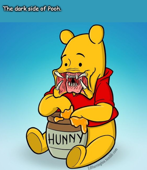 Predator of the 40 Acre Wood | The dark side of Pooh. | image tagged in memes,predator,pooh,honey,comics | made w/ Imgflip meme maker