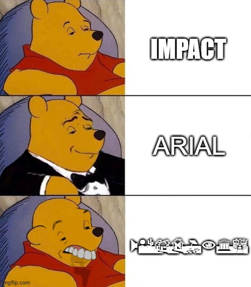 ,lk | IMPACT; ARIAL; WEBDINGS | image tagged in best better blurst | made w/ Imgflip meme maker