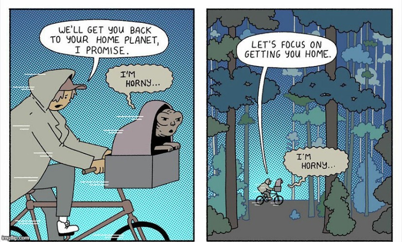 ET Problems | image tagged in comics | made w/ Imgflip meme maker