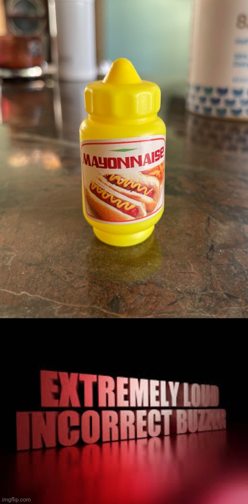 Yellowish Mayonnaise | image tagged in extremely loud incorrect buzzer,mustard,mayonnaise,you had one job,memes,condiment | made w/ Imgflip meme maker