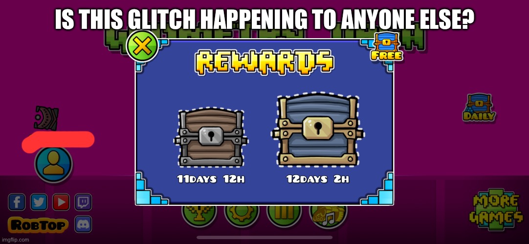 Wtf | IS THIS GLITCH HAPPENING TO ANYONE ELSE? | image tagged in geometry dash,glitch,gaming,fun,memes | made w/ Imgflip meme maker
