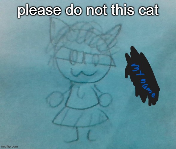 bda neko arc | please do not this cat | image tagged in bda neko arc | made w/ Imgflip meme maker