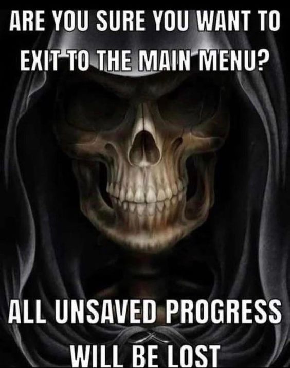 are you sure you want to exit to the main menu? All unsaved prog Blank Meme Template