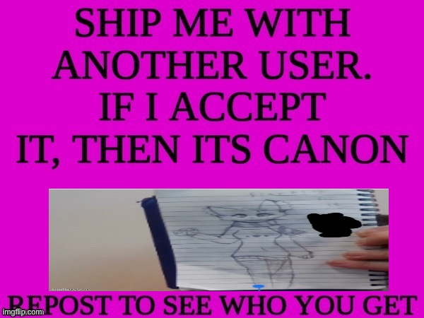 ship me with another user | image tagged in ship me with another user | made w/ Imgflip meme maker
