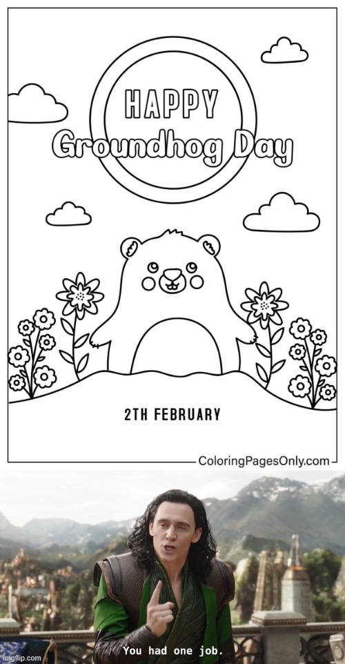 ah yes, february 2th | image tagged in coloring page,fails,february | made w/ Imgflip meme maker