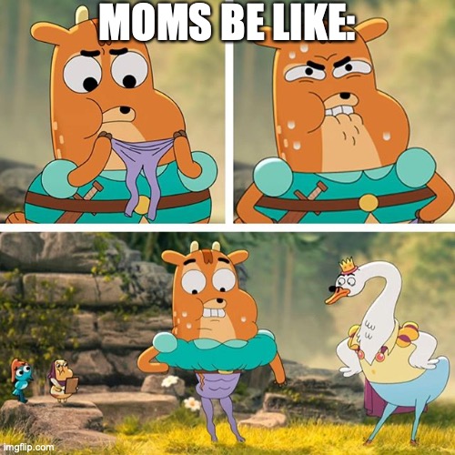 Ivandoe | MOMS BE LIKE: | image tagged in ivandoe | made w/ Imgflip meme maker