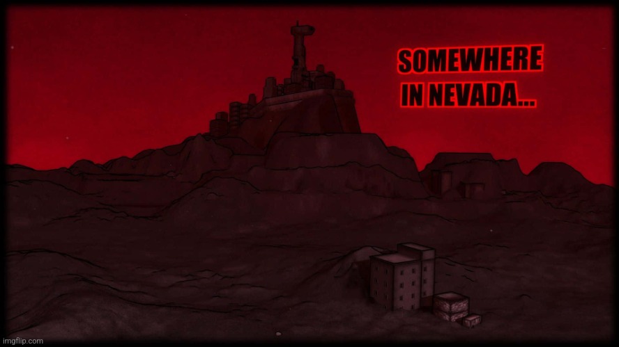 Somewhere in Nevada | image tagged in somewhere in nevada | made w/ Imgflip meme maker