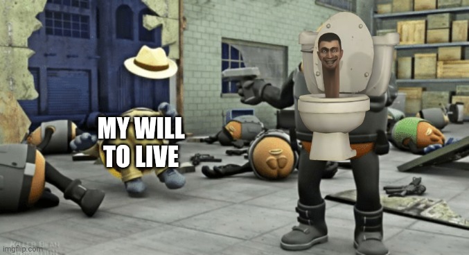 killer bean | MY WILL TO LIVE | image tagged in killer bean | made w/ Imgflip meme maker