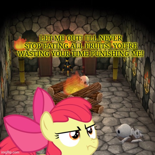 Just APPLE bloom. Not fruit salad bloom. | LET ME OUT! I'LL NEVER STOP EATING ALL FRUITS! YOU'RE WASTING YOUR TIME PUNISHING ME! | image tagged in animal crossing basement,angry applebloom | made w/ Imgflip meme maker