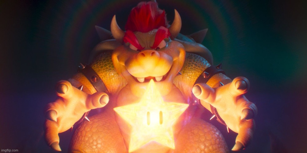 Bowser finding the star | image tagged in bowser finding the star | made w/ Imgflip meme maker