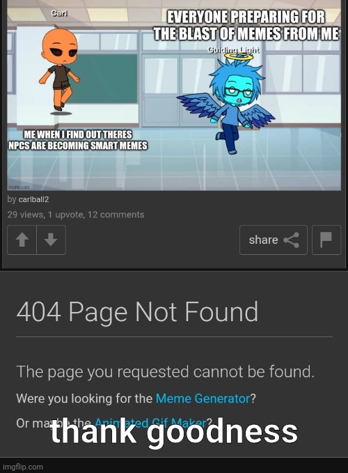 thank goodness | made w/ Imgflip meme maker