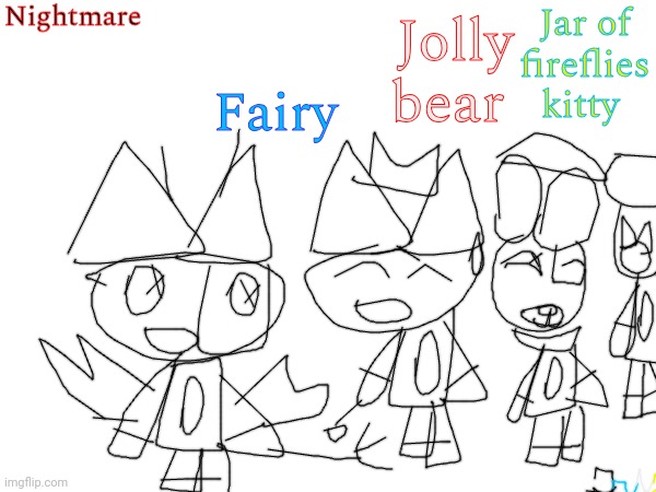 Knittens of Fellas | Nightmare; Fairy; Jar of fireflies kitty; Jolly bear | image tagged in wow you're reposted this | made w/ Imgflip meme maker