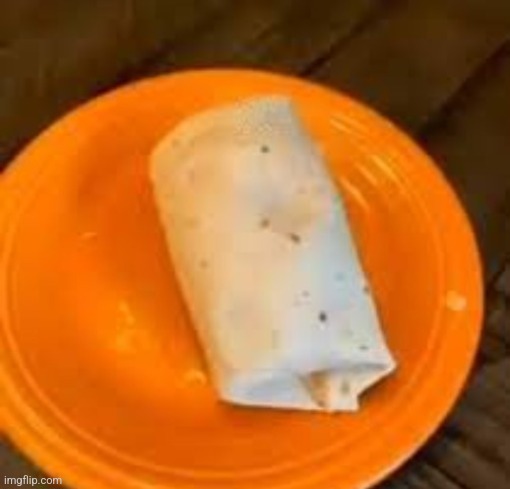 Downvote if you get the joke | image tagged in jimmyhere burrito | made w/ Imgflip meme maker