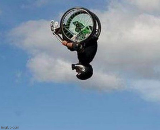 Wheelchair Backflip | image tagged in wheelchair backflip | made w/ Imgflip meme maker