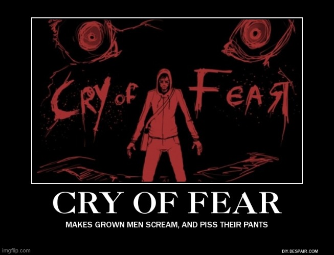 cry of fear is the best story horror based game ever | made w/ Imgflip meme maker
