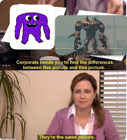 Theyre the same picture | made w/ Imgflip meme maker