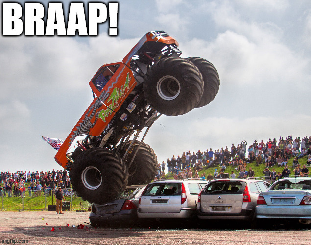 Uh-  Oh!   Too much  Braap?     Yea right   no  such thing! | BRAAP! | image tagged in braap,pin it,too much,uh - oh | made w/ Imgflip meme maker
