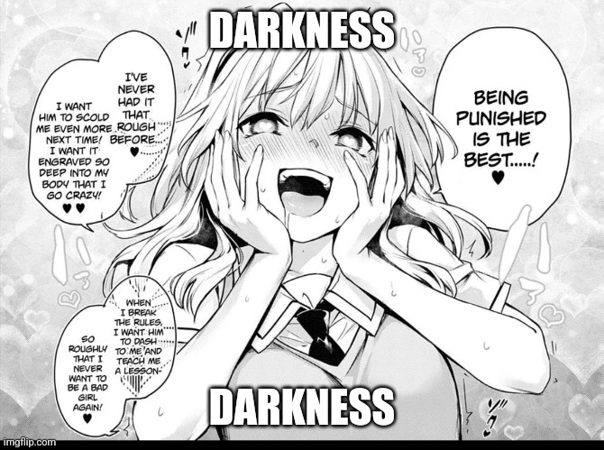 DARKNESS; DARKNESS | made w/ Imgflip meme maker