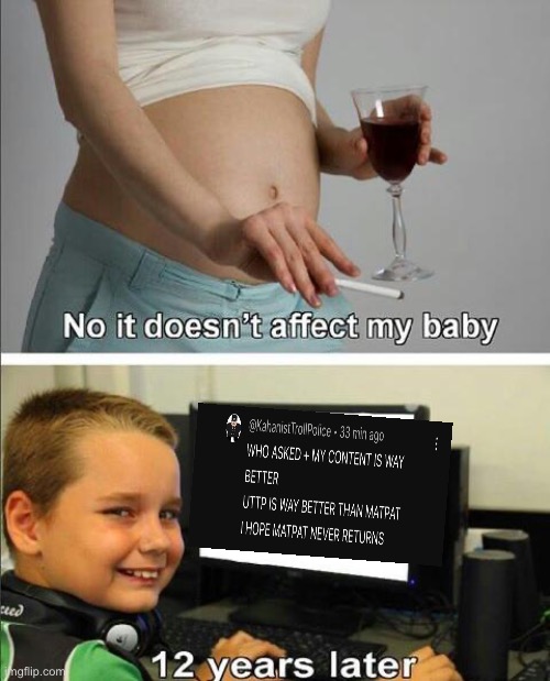 No it doesn't affect my baby | image tagged in no it doesn't affect my baby | made w/ Imgflip meme maker