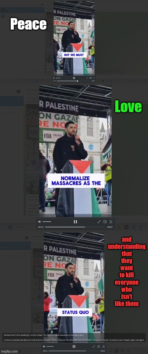London calling, hold still so we can massacre you infidels. Thank you. | Peace; Love; and understanding that they want to kill everyone who isn't like them | image tagged in gaza,terrorism,hamas | made w/ Imgflip meme maker