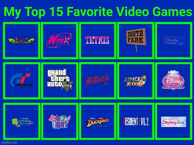 Brandon's Top 15 Favorite Video Games | image tagged in disney princess,ducktales,south park,tetris,resident evil,deviantart | made w/ Imgflip meme maker