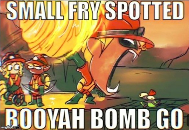 Smallfry spotted | image tagged in smallfry spotted | made w/ Imgflip meme maker