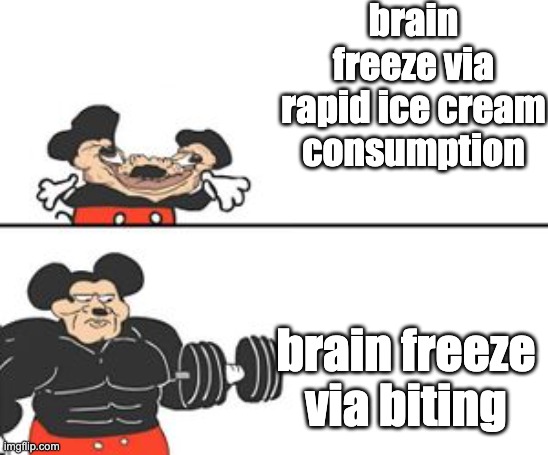 Dang you Tang Dynasty | brain freeze via rapid ice cream consumption; brain freeze via biting | image tagged in buff mokey,ice cream | made w/ Imgflip meme maker