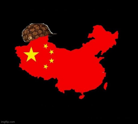 scumbag china | image tagged in scumbag china | made w/ Imgflip meme maker