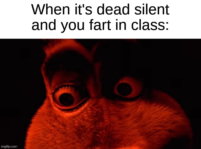WHAT HAVE I DONE | When it's dead silent and you fart in class: | image tagged in memes,funny,relatable,donkey staring,school | made w/ Imgflip meme maker