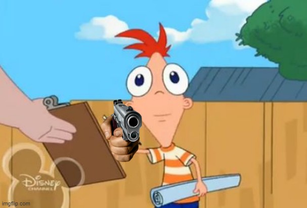 gun! | image tagged in phineas stare | made w/ Imgflip meme maker