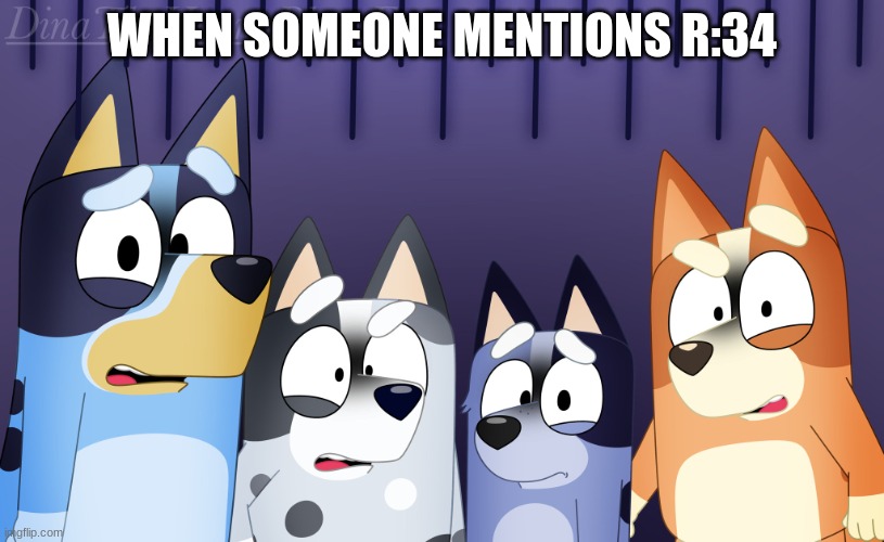 WTF | WHEN SOMEONE MENTIONS R:34 | image tagged in wtf | made w/ Imgflip meme maker