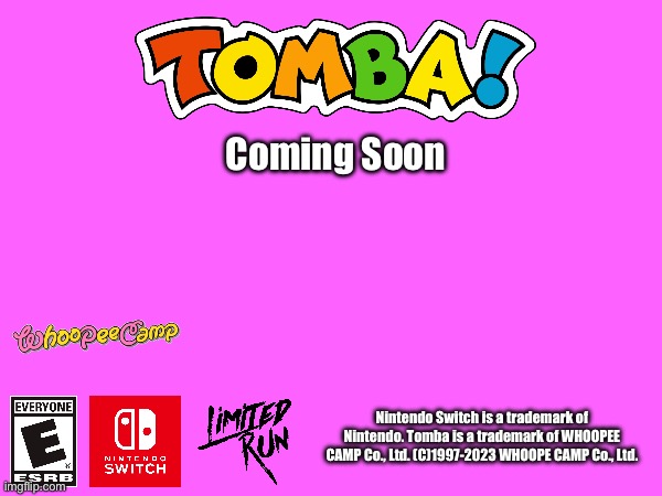 Tomba! - Coming Soon for Nintendo Switch | Coming Soon; Nintendo Switch is a trademark of Nintendo. Tomba is a trademark of WHOOPEE CAMP Co., Ltd. (C)1997-2023 WHOOPE CAMP Co., Ltd. | image tagged in nintendo switch,nintendo,video game,deviantart,video games,advertisement | made w/ Imgflip meme maker