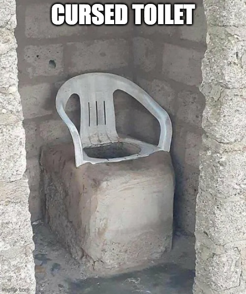 CURSED TOILET | made w/ Imgflip meme maker