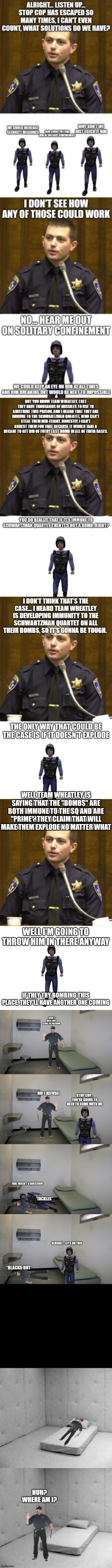 If it explodes, it's a bomb, if it's immune to SQ, it's not a bomb | WELL TEAM WHEATLEY IS SAYING THAT THE "BOMBS" ARE BOTH IMMUNE TO THE SQ AND ARE "PRIME". THEY CLAIM THAT WILL MAKE THEM EXPLODE NO MATTER WHAT; WELL I'M GOING TO THROW HIM IN THERE ANYWAY; IF THEY TRY BOMBING THIS PLACE, THEY'LL HAVE ANOTHER ONE COMING | made w/ Imgflip meme maker