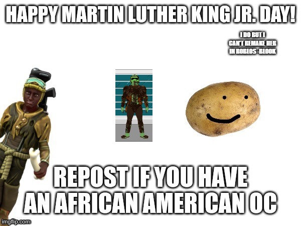 repost if you have a OC who is African American | made w/ Imgflip meme maker