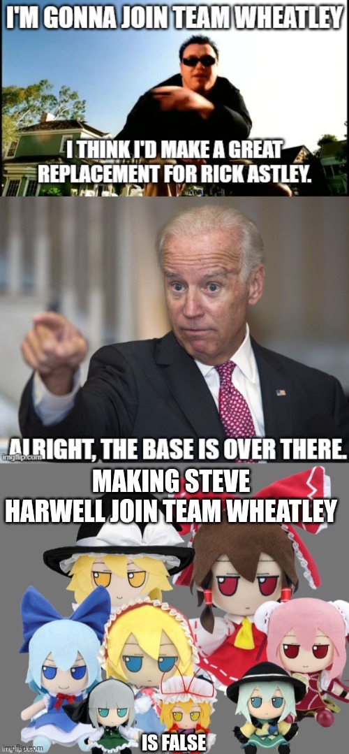 Article #1 never make dead people join Team Wheatley. | MAKING STEVE HARWELL JOIN TEAM WHEATLEY; IS FALSE | image tagged in the fumo council | made w/ Imgflip meme maker