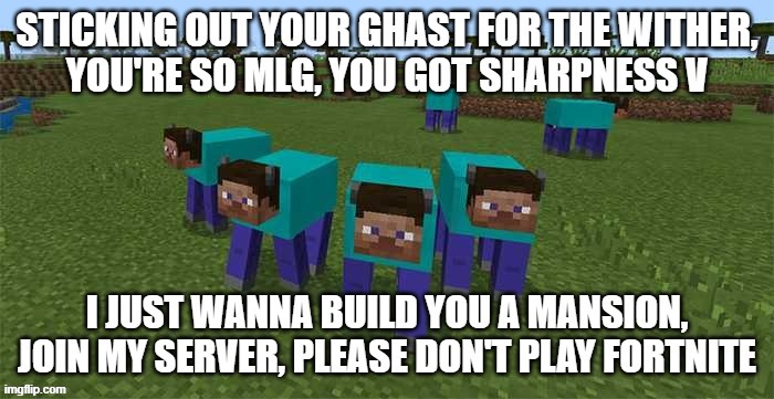 minecraft parody of gen alpha anthem | image tagged in minecraft,sticking out your gyatt for the rizzler,gyatt,rizz,gen alpha,memes | made w/ Imgflip meme maker