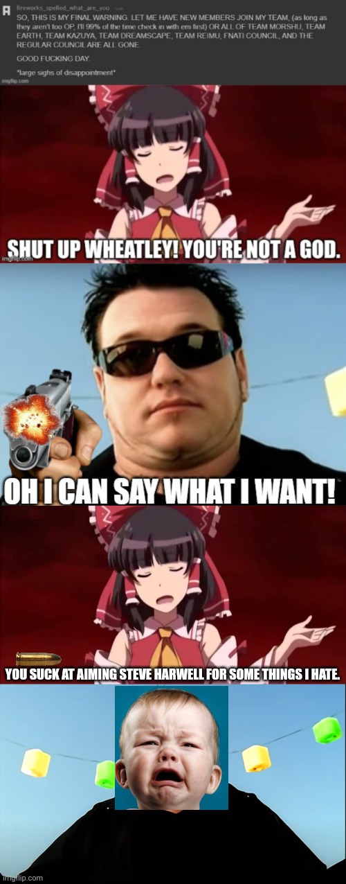 Nice try | YOU SUCK AT AIMING STEVE HARWELL FOR SOME THINGS I HATE. | image tagged in exterminate,all star shrug,nerdy boy tries to shoot reimu but fails | made w/ Imgflip meme maker